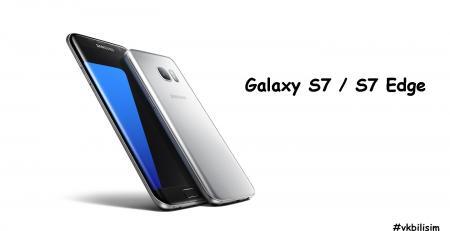 Samsung Galaxy S7 ve S7 Edge